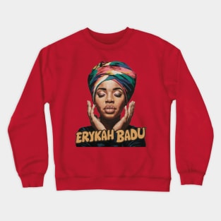 Erykah Badu Crewneck Sweatshirt